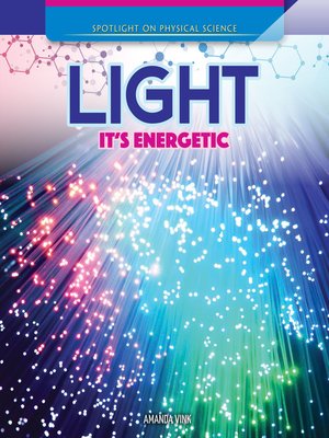 cover image of Light: It's Energetic